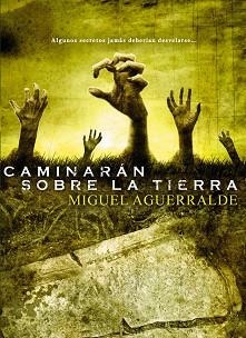 CAMINARÁN SOBRE LA TIERRA | 9788415932031 | AGUERRALDE, MIGUEL | Llibreria Aqualata | Comprar llibres en català i castellà online | Comprar llibres Igualada