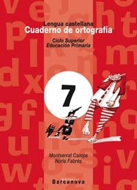 LENGUA CASTELLANA CUADERNO DE ORTOGRAFIA 7 | 9788448910785 | Llibreria Aqualata | Comprar llibres en català i castellà online | Comprar llibres Igualada