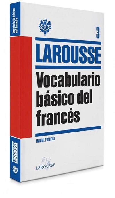 VOCABULARIO BASICO DEL FRANCÉS | 9788415411840 | LAROUSSE EDITORIAL | Llibreria Aqualata | Comprar llibres en català i castellà online | Comprar llibres Igualada