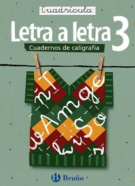 LETRA A LETRA 3 CALIGRAFIA, EDUCACION PRIMARIA. CUADRICULA | 9788421639740 | CABELLO SANCHEZ, RAMIRO | Llibreria Aqualata | Comprar llibres en català i castellà online | Comprar llibres Igualada