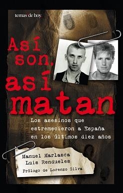 ASI SON, ASI MATAN | 9788484601784 | MARLASCA, MANUEL / RENDUELES, LUIS | Llibreria Aqualata | Comprar llibres en català i castellà online | Comprar llibres Igualada