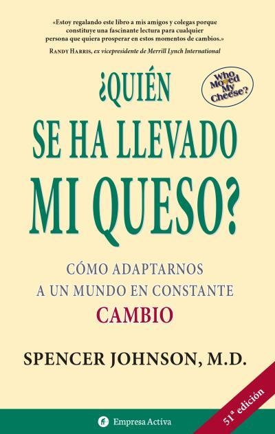 QUIEN SE HA LLEVADO MI QUESO? | 9788495787095 | JOHNSON, SPENCER | Llibreria Aqualata | Comprar llibres en català i castellà online | Comprar llibres Igualada