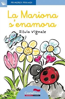 MARIONA S'ENAMORA, LA (PRIMERES PAGINES 11 BLAU) LLIGAD | 9788489625112 | VIGNALE, SILVIA | Llibreria Aqualata | Comprar llibres en català i castellà online | Comprar llibres Igualada