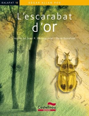 ESCARABAT D'OR, L' (KALAFAT) | 9788498043891 | BONAFONT, ROSA / BERENGUERAS, JOAN RAMON (ED) | Llibreria Aqualata | Comprar llibres en català i castellà online | Comprar llibres Igualada