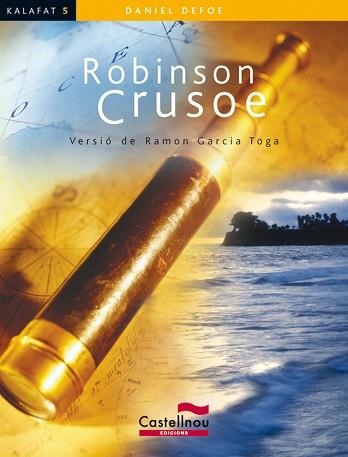 ROBINSON CRUSOE (KALAFAT) | 9788498046847 | GARCIA, RAMON (ED) | Llibreria Aqualata | Comprar llibres en català i castellà online | Comprar llibres Igualada