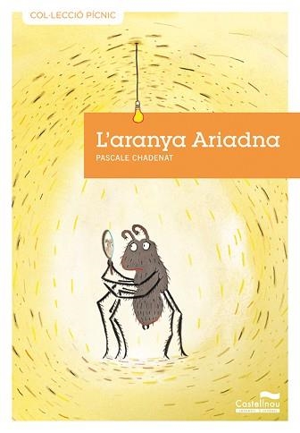 ARANYA ARIADNA, L' (PICNIC  8) +8 | 9788415206002 | CHADENAT, PASCALE | Llibreria Aqualata | Comprar llibres en català i castellà online | Comprar llibres Igualada