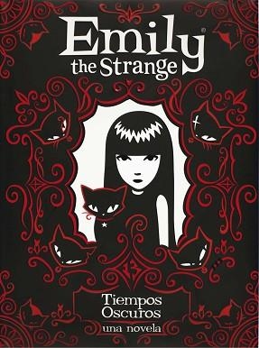 EMILY THE STRANGE III.TIEMPOS OSCUROS | 9788467546729 | REGER, ROB / GRUNER, JESSICA | Llibreria Aqualata | Comprar llibres en català i castellà online | Comprar llibres Igualada