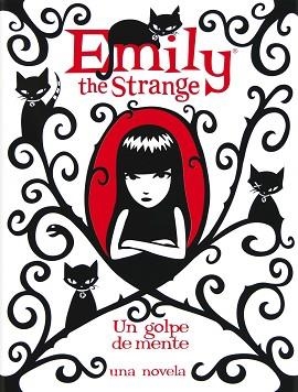 EMILY THE STRANGE IV.UN GOLPE DE MENTE | 9788467556209 | GRUNER, JESSICA / REGER, ROB | Llibreria Aqualata | Comprar llibres en català i castellà online | Comprar llibres Igualada