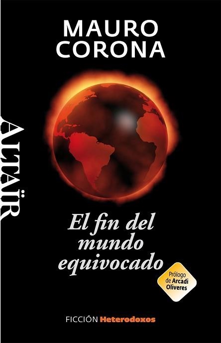 FIN DEL MUNDO EQUIVOCADO, EL | 9788493927493 | CORONA, MAURO | Llibreria Aqualata | Comprar libros en catalán y castellano online | Comprar libros Igualada