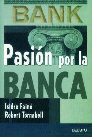 PASION POR LA BANCA | 9788423422746 | FAINE, ISIDRE | Llibreria Aqualata | Comprar llibres en català i castellà online | Comprar llibres Igualada