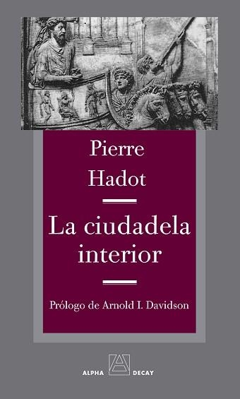 CIUDADELA INTERIOR, LA | 9788492837472 | HADOT, PIERRE | Llibreria Aqualata | Comprar llibres en català i castellà online | Comprar llibres Igualada