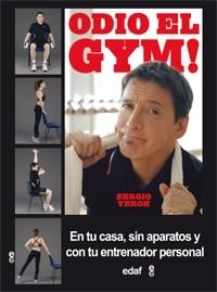 ODIO EL GYM! | 9788441432956 | VERÓN, SERGIO | Llibreria Aqualata | Comprar libros en catalán y castellano online | Comprar libros Igualada