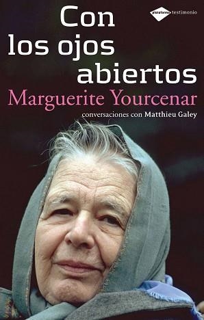 CON LOS OJOS ABIERTOS ( TESTIMONIO) | 9788496981270 | YOURCENAR, MARGUERITE | Llibreria Aqualata | Comprar llibres en català i castellà online | Comprar llibres Igualada