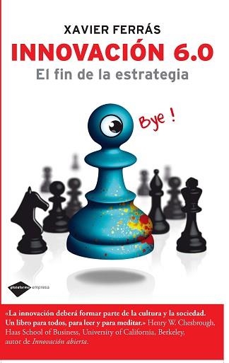 INNOVACION 6.0 | 9788496981485 | FERRAS, XAVIER | Llibreria Aqualata | Comprar llibres en català i castellà online | Comprar llibres Igualada