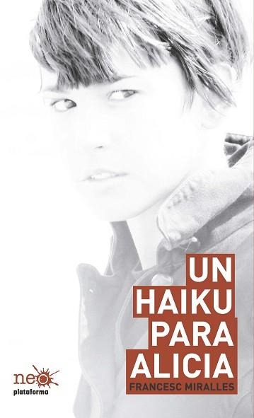 UN HAIKU PARA ALICIA | 9788415577058 | MIRALLES, FRANCESC | Llibreria Aqualata | Comprar llibres en català i castellà online | Comprar llibres Igualada