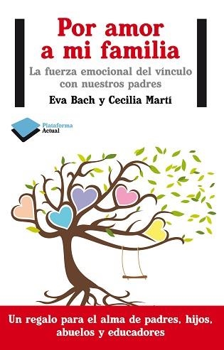 POR AMOR A MI FAMILIA | 9788415750352 | BACH, EVA / MARTÍ, CECÍLIA | Llibreria Aqualata | Comprar llibres en català i castellà online | Comprar llibres Igualada