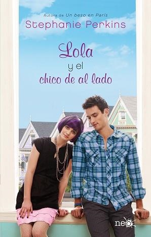 LOLA Y EL CHICO DE AL LADO | 9788415750536 | PERKINS, STEPHANIE | Llibreria Aqualata | Comprar llibres en català i castellà online | Comprar llibres Igualada