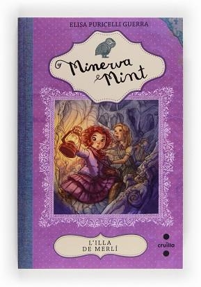 MINERVA MINT 2. L'ILLA DE MERLI | 9788466131988 | PURICELLI GUERRA, ELISA | Llibreria Aqualata | Comprar llibres en català i castellà online | Comprar llibres Igualada