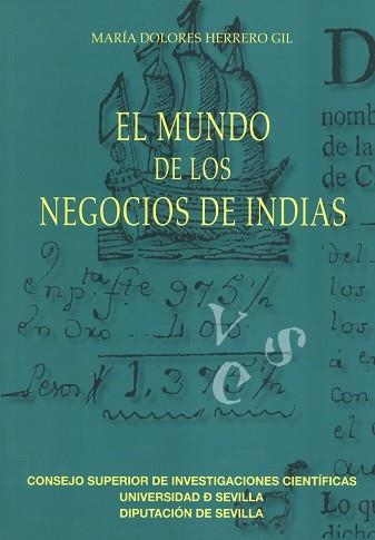 MUNDO DE LOS NEGOCIOS DE INDIAS, EL | 9788400091385 | HERRERO GIL, MARÍA DOLORES | Llibreria Aqualata | Comprar llibres en català i castellà online | Comprar llibres Igualada