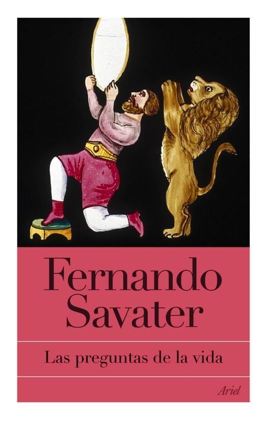 PREGUNTAS DE LA VIDA, LAS | 9788434453630 | SAVATER, FERNANDO | Llibreria Aqualata | Comprar llibres en català i castellà online | Comprar llibres Igualada