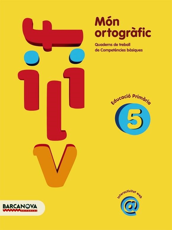 MON ORTOGRAFIC 5E PRIMARIA | 9788448924300 | Llibreria Aqualata | Comprar llibres en català i castellà online | Comprar llibres Igualada