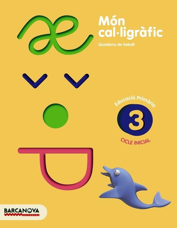 MON CAL·LIGRAFIC 3 | 9788448927066 | Llibreria Aqualata | Comprar llibres en català i castellà online | Comprar llibres Igualada