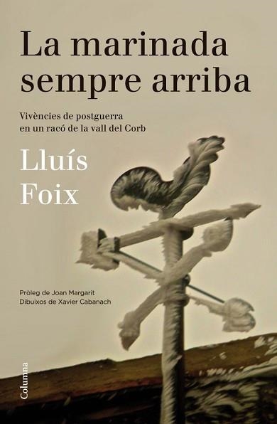 MARINADA SEMPRE ARRIBA, LA | 9788466416313 | FOIX, LLUÍS | Llibreria Aqualata | Comprar llibres en català i castellà online | Comprar llibres Igualada