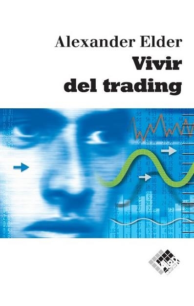 VIVIR DEL TRADING | 9788493622688 | ELDER, ALEXANDER | Llibreria Aqualata | Comprar llibres en català i castellà online | Comprar llibres Igualada