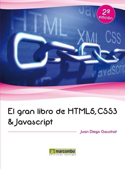 GRAN LIBRO DE HTML5, CSS3 Y JAVASCRIPT, EL | 9788426719959 | GAUCHAT, JUAN DIEGO | Llibreria Aqualata | Comprar libros en catalán y castellano online | Comprar libros Igualada