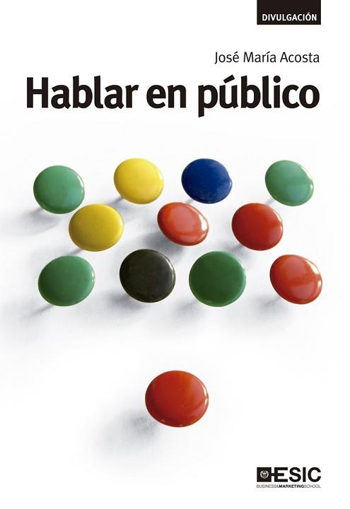 HABLAR EN PÚBLICO | 9788473568951 | ACOSTA VERA, JOSÉ MARÍA | Llibreria Aqualata | Comprar llibres en català i castellà online | Comprar llibres Igualada