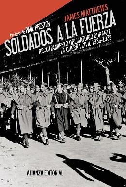 SOLDADOS A LA FUERZA | 9788420675909 | MATTHEWS, JAMES | Llibreria Aqualata | Comprar llibres en català i castellà online | Comprar llibres Igualada