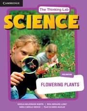 SCIENCE. THE THINKING LAB. FLOWERING PLANTS. FIELDBOOK PACK | 9788483239032 | MALDONADO MARTÍN, NATÀLIA/BERGADÀ LLOBET, ROSA/CARRILLO MONSÓ, NÚRIA/OLIVARES AGUILAR, PILAR | Llibreria Aqualata | Comprar llibres en català i castellà online | Comprar llibres Igualada