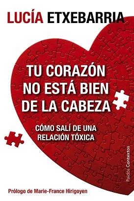 TU CORAZÓN NO ESTÁ BIEN DE LA CABEZA | 9788449329197 | ETXEBARRIA, LUCÍA | Llibreria Aqualata | Comprar llibres en català i castellà online | Comprar llibres Igualada