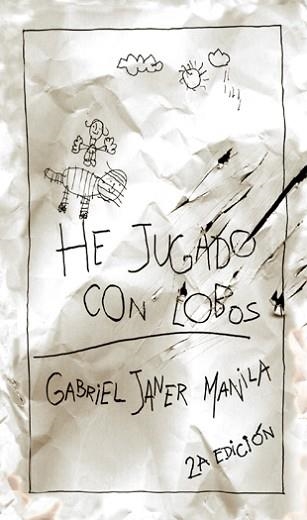 HE JUGADO CON LOBOS | 9788424649302 | JANER I MANILA, GABRIEL | Llibreria Aqualata | Comprar llibres en català i castellà online | Comprar llibres Igualada