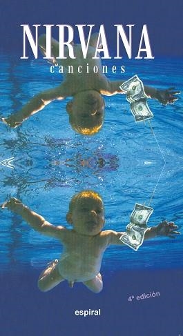 NIRVANA CANCIONES (ESPIRAL, 36) | 9788424508586 | Llibreria Aqualata | Comprar llibres en català i castellà online | Comprar llibres Igualada