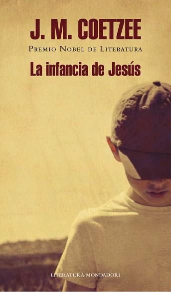 INFANCIA DE JESÚS, LA | 9788439727279 | COETZEE, J.M. | Llibreria Aqualata | Comprar llibres en català i castellà online | Comprar llibres Igualada