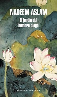 JARDÍN DE UN HOMBRE CIEGO, EL | 9788439727095 | ASLAM, NADEEM | Llibreria Aqualata | Comprar llibres en català i castellà online | Comprar llibres Igualada