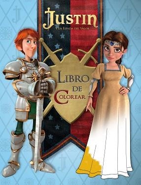 JUSTIN Y LA ESPADA DEL VALOR. LIBRO DE COLOREAR | 9788448836351 | AUTORES VARIOS | Llibreria Aqualata | Comprar llibres en català i castellà online | Comprar llibres Igualada