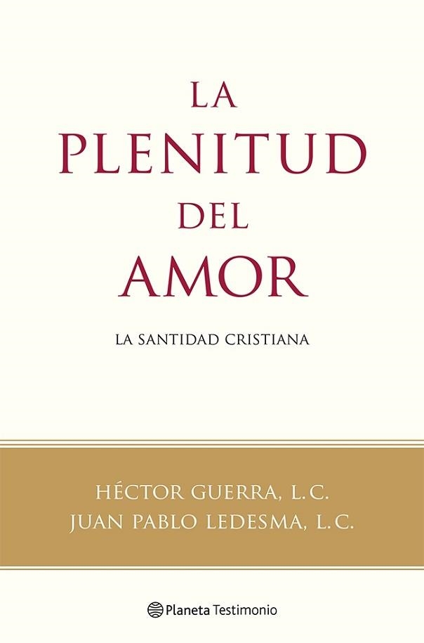 PLENITUD DEL AMOR, LA | 9788408118787 | HÉCTOR GUERRA, L. C./JUAN PABLO LEDESMA, L. C. | Llibreria Aqualata | Comprar llibres en català i castellà online | Comprar llibres Igualada