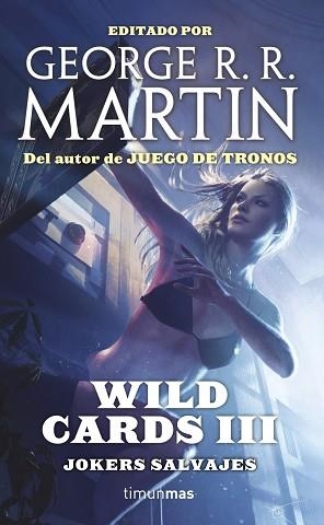 WILD CARDS III. JOKERS SALVAJES | 9788448009991 | AA. VV./GEORGE R. R. MARTIN | Llibreria Aqualata | Comprar llibres en català i castellà online | Comprar llibres Igualada