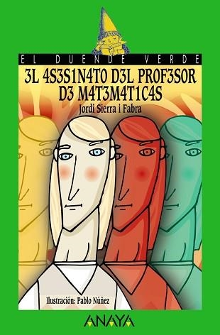 ASESINATO DEL PROFESOR DE MATEMATICAS, EL (DUENDE VERDE 123) | 9788420712864 | SIERRA I FABRA, JORDI | Llibreria Aqualata | Comprar llibres en català i castellà online | Comprar llibres Igualada