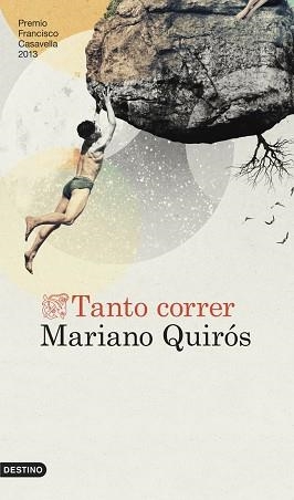 TANTO CORRER | 9788423347049 | MARIANO, QUIRÓS | Llibreria Aqualata | Comprar llibres en català i castellà online | Comprar llibres Igualada