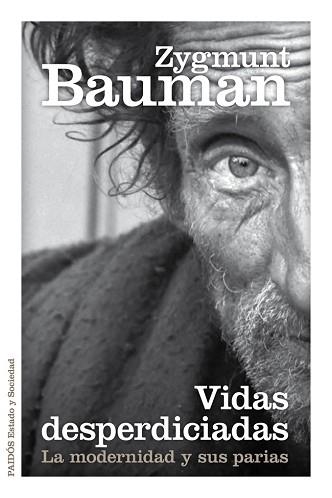 VIDAS DESPERDICIADAS | 9788449329289 | BAUMAN, ZYGMUNT  | Llibreria Aqualata | Comprar llibres en català i castellà online | Comprar llibres Igualada