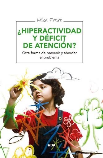 HIPERACTIVIDAD Y DÉFICIT DE ATENCIÓN? | 9788415541943 | FREIRE RODRIGUEZ, HEIKE | Llibreria Aqualata | Comprar llibres en català i castellà online | Comprar llibres Igualada