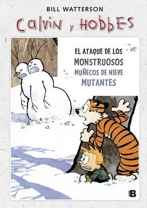 ATAQUE DE LOS MONSTRUOSOS MUÑECOS DE NIEVE MUTANTES, EL | 9788466652063 | WATTERSON, BILL | Llibreria Aqualata | Comprar llibres en català i castellà online | Comprar llibres Igualada