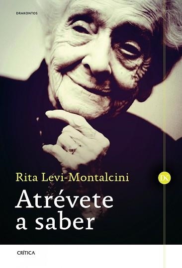 ATRÉVETE A SABER | 9788498925944 | LEVI-MONTALCINI, RITA | Llibreria Aqualata | Comprar llibres en català i castellà online | Comprar llibres Igualada