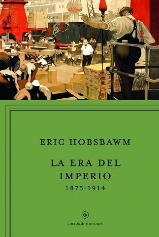 ERA DEL IMPERIO, LA. 1875-1914 | 9788498925951 | HOBSBAWM, ERIC | Llibreria Aqualata | Comprar llibres en català i castellà online | Comprar llibres Igualada