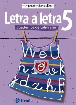 LETRA A LETRA 5 CUADRICULA CALIGRAFIA | 9788421639764 | Llibreria Aqualata | Comprar llibres en català i castellà online | Comprar llibres Igualada