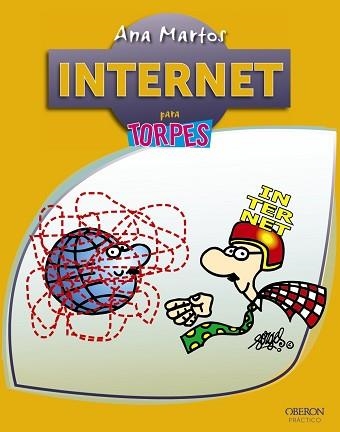 INTERNET PARA TORPES | 9788441533936 | MARTOS RUBIO, ANA | Llibreria Aqualata | Comprar llibres en català i castellà online | Comprar llibres Igualada