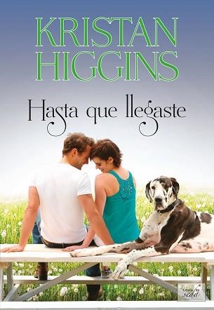 HASTA QUE LLEGASTE | 9788415854142 | HIGGINS, KRISTAN | Llibreria Aqualata | Comprar llibres en català i castellà online | Comprar llibres Igualada